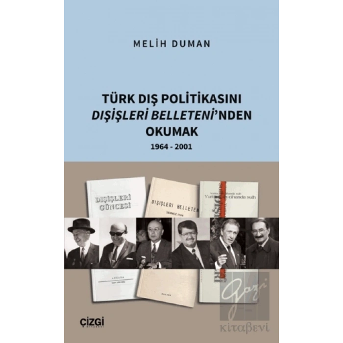 Türk Dış Politikasını Dışişleri Belleteni’nden Okumak 1964 - 2001