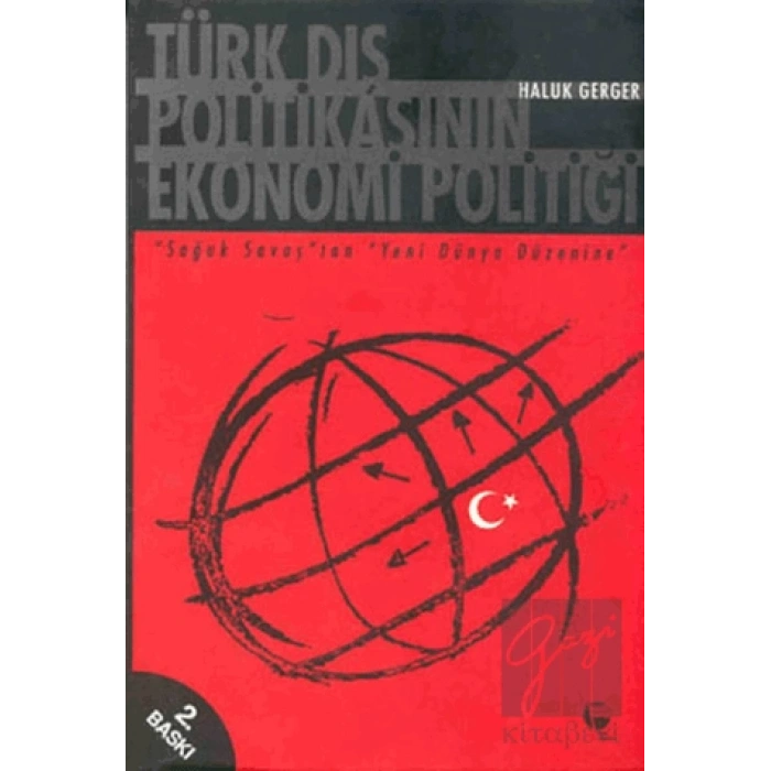 Türk Dış Politikasının Ekonomi Politiği