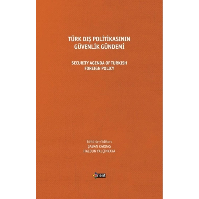 Türk Dış Politikasının Güvenlik Gündemi