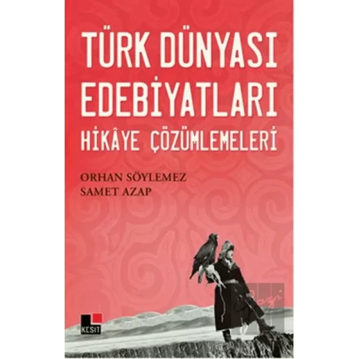 Türk Dünyası Edebiyatları Hikaye Çözümlemeleri