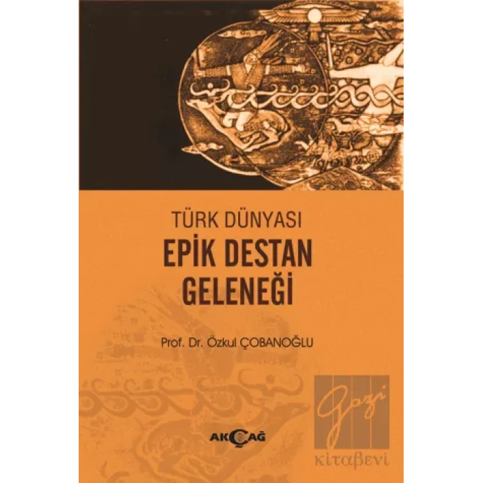 Türk Dünyası Epik Destan Geleneği