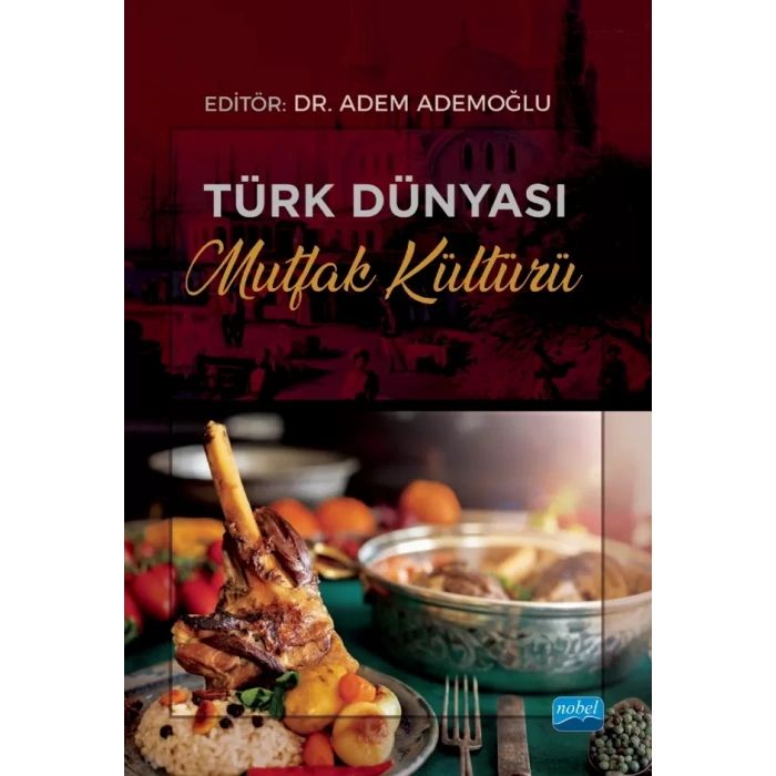 Türk Dünyası Mutfak Kültürü