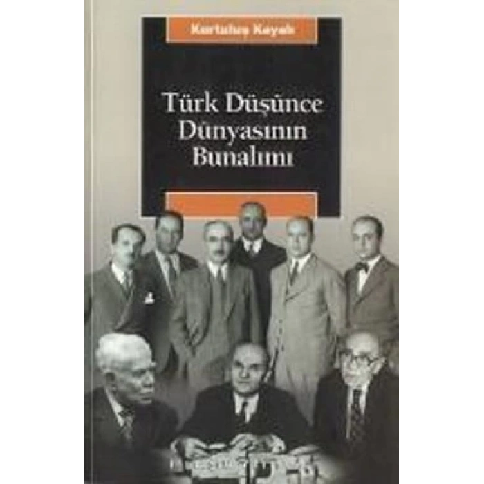 Türk Düşünce Dünyasının Bunalımı
