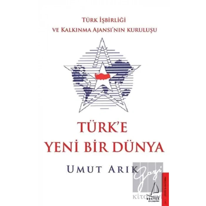 Türke Yeni Bir Dünya