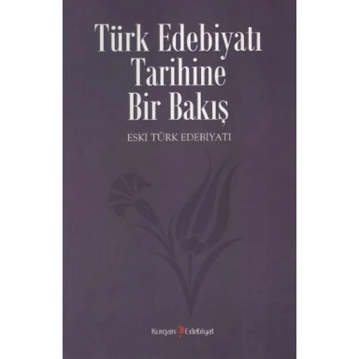 Türk Edebiyatı Tarihine Bir Bakış