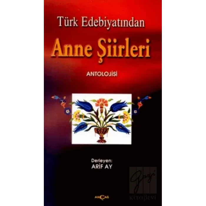 Türk Edebiyatından Anne Şiirleri