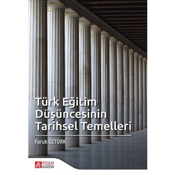 Türk Eğitim Düşüncesinin Tarihsel Temelleri