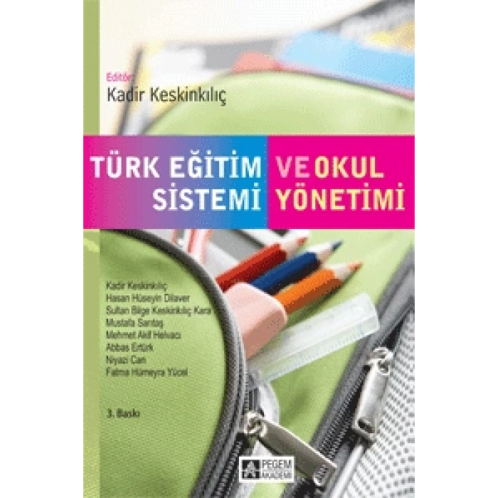 Türk Eğitim Sistemi ve Okul Yönetimi