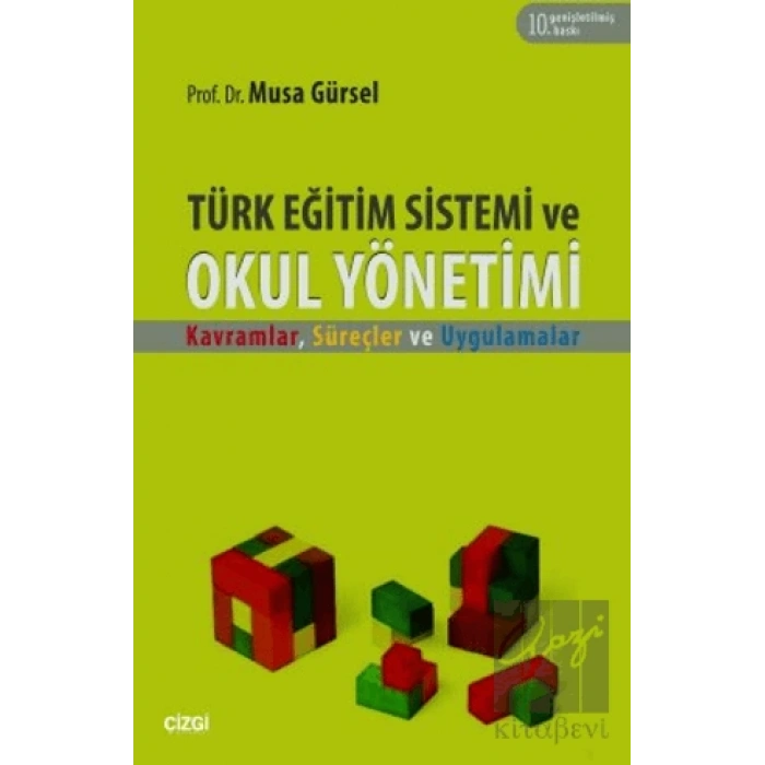 Türk Eğitim Sistemi ve Okul Yönetimi