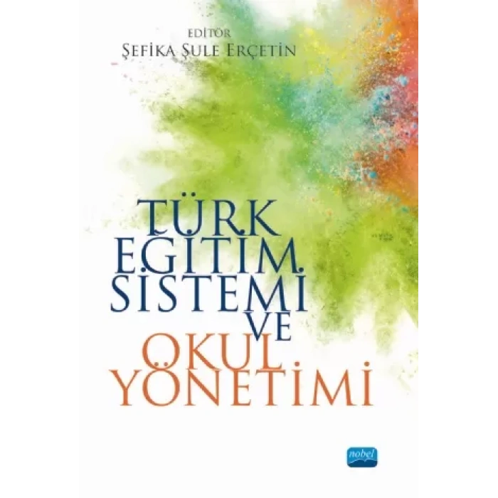 Türk Eğitim Sistemi ve Okul Yönetimi