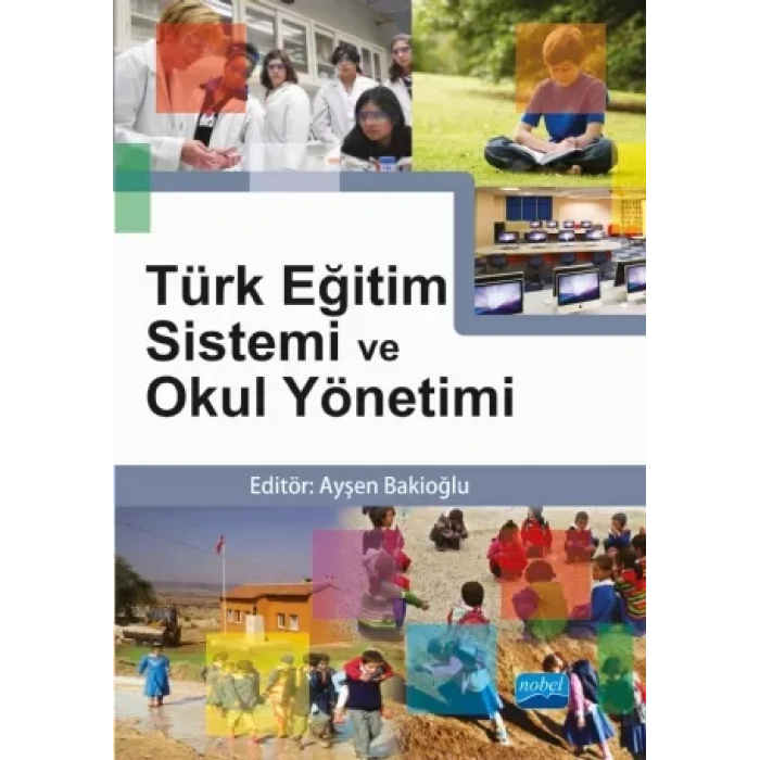 Türk Eğitim Sistemi ve Okul Yönetimi