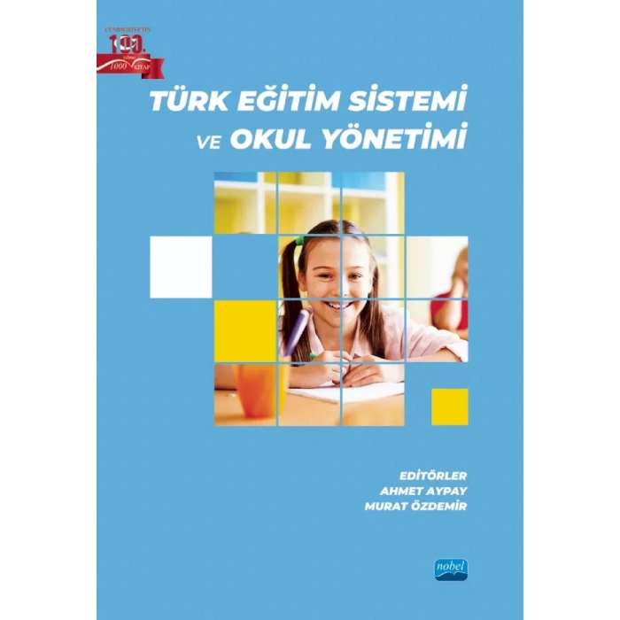 Türk Eğitim Sistemi ve Okul Yönetimi