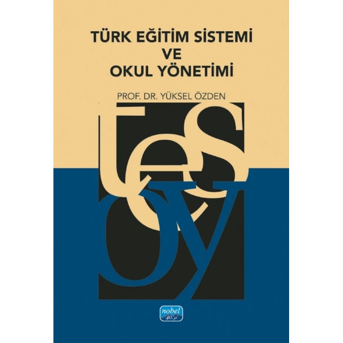 Türk Eğitim Sistemi ve Okul Yönetimi