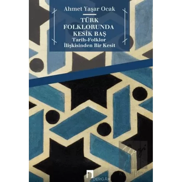 Türk Folklorunda Kesik Baş