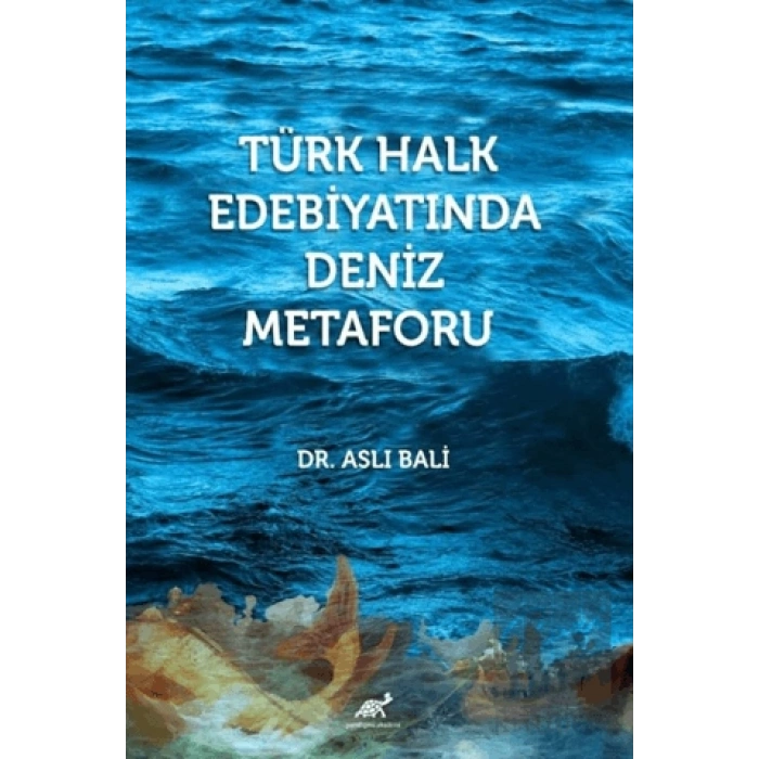 Türk Halk Edebiyatında Deniz Metaforu
