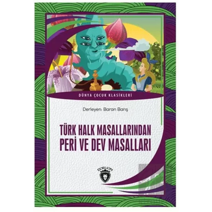 Türk Halk Masallarından Peri ve Dev Masalları