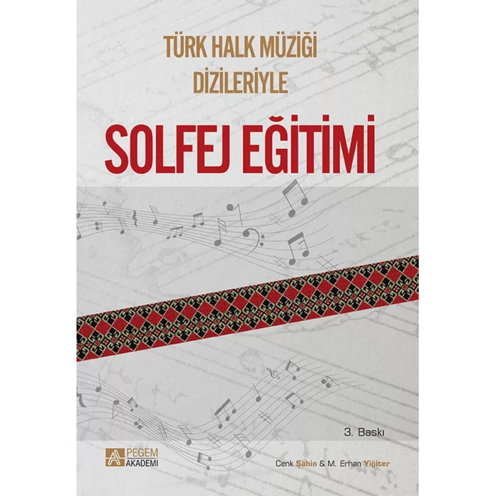 Türk Halk Müziği Dizileriyle Solfej Eğitimi