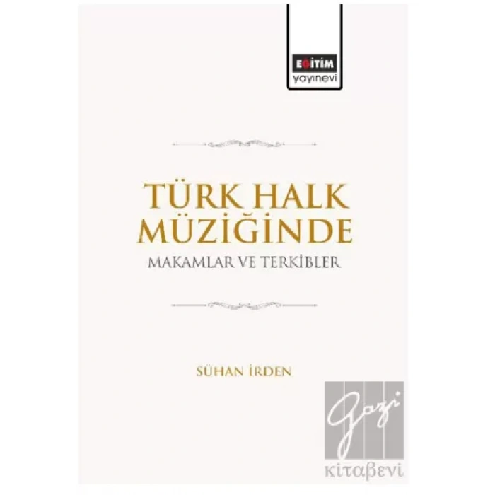 Türk Halk Müziğinde Makamlar ve Terkibler