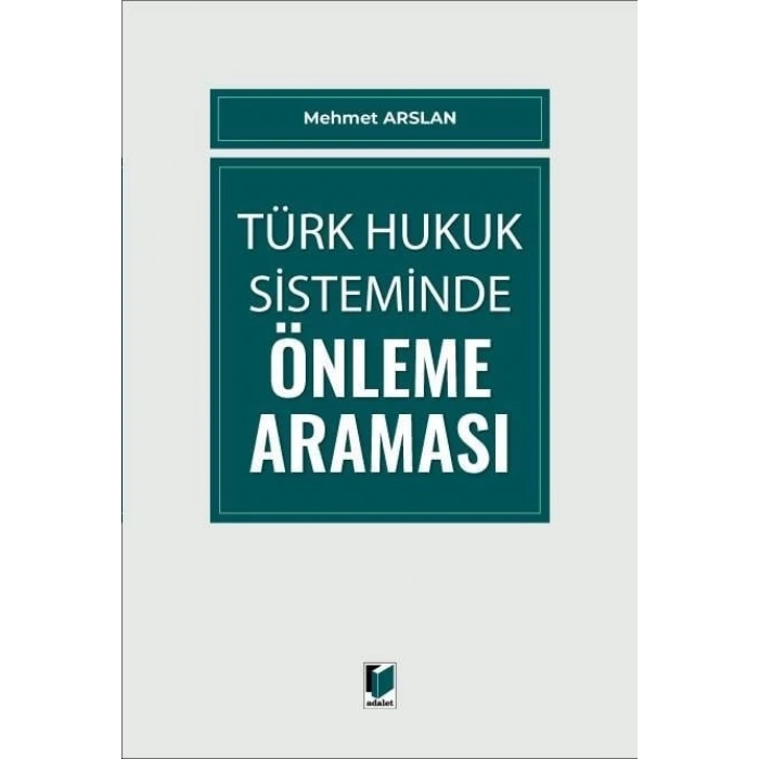 Türk Hukuk Sisteminde Önleme Araması