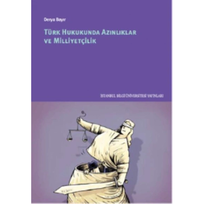 Türk Hukukunda Azınlıklar ve Milliyetçilik