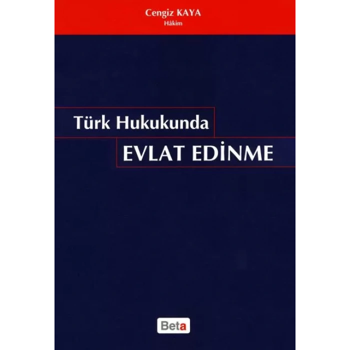 Türk Hukukunda Evlat Edinme
