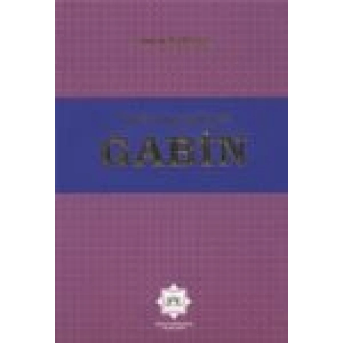 TÜRK HUKUKUNDA GABİN / 2004 / BURCU KALKAN