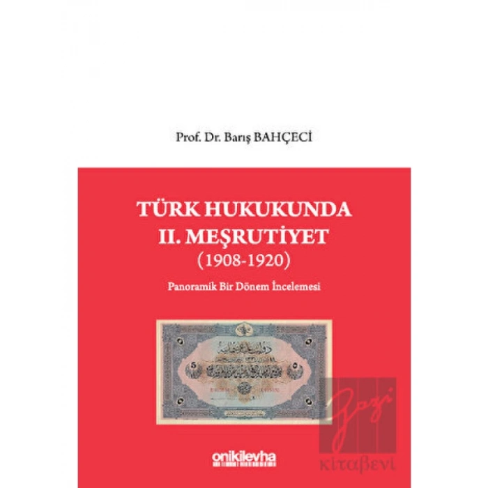 Türk Hukukunda II. Meşrutiyet (1908-1920)