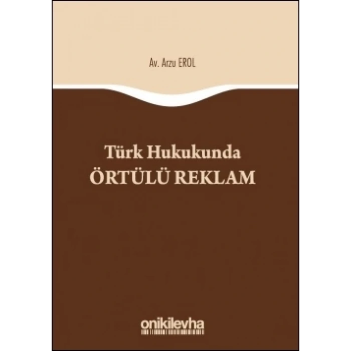 Türk Hukukunda Örtülü Reklam