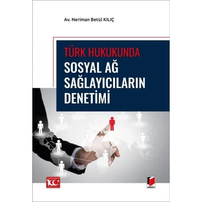 Türk Hukukunda Sosyal Ağ Sağlayıcıların Denetimi