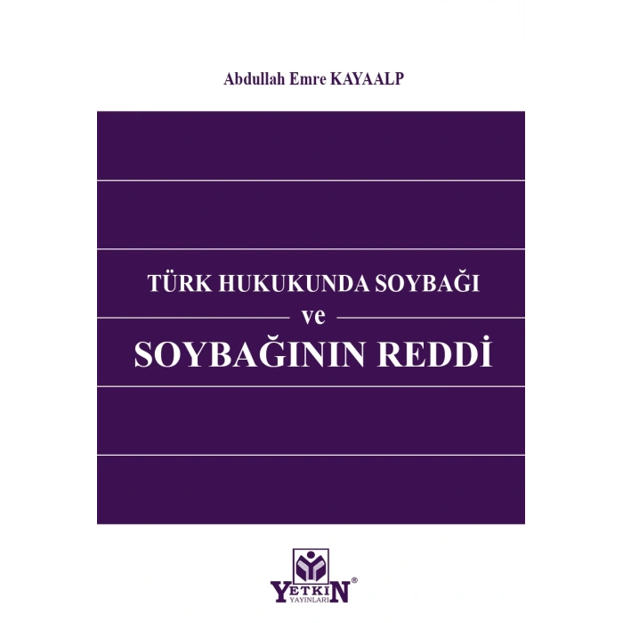 Türk Hukukunda Soybağı ve Soybağının Reddi