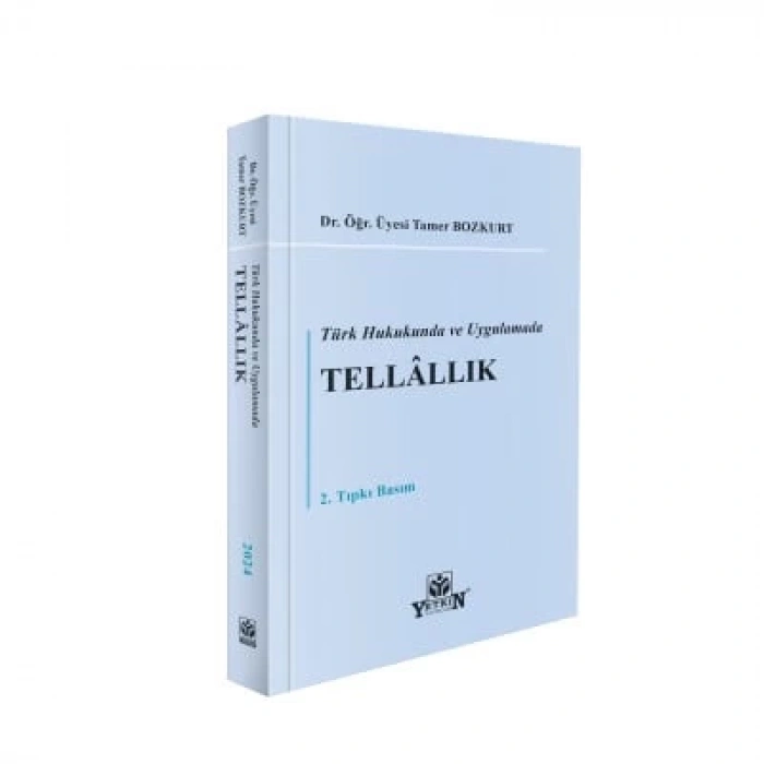 Türk Hukukunda ve Uygulamada TELLÂLLIK