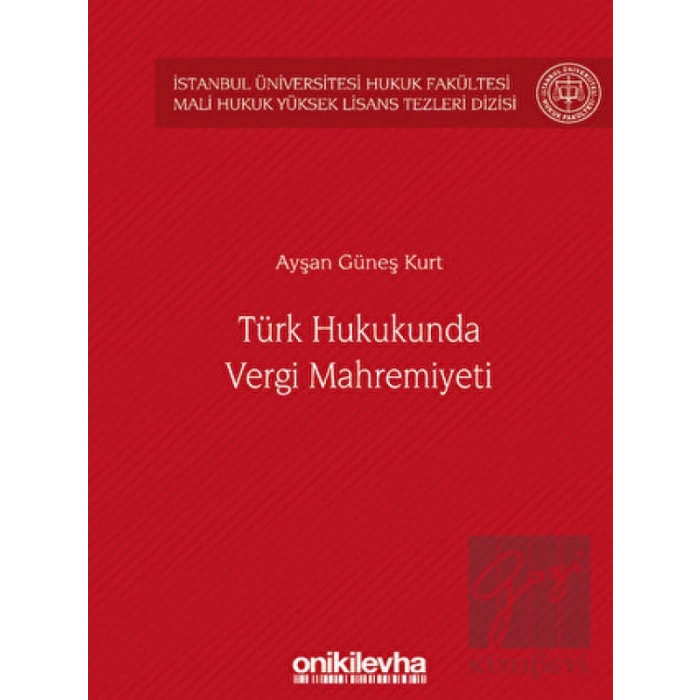 Türk Hukukunda Vergi Mahremiyeti