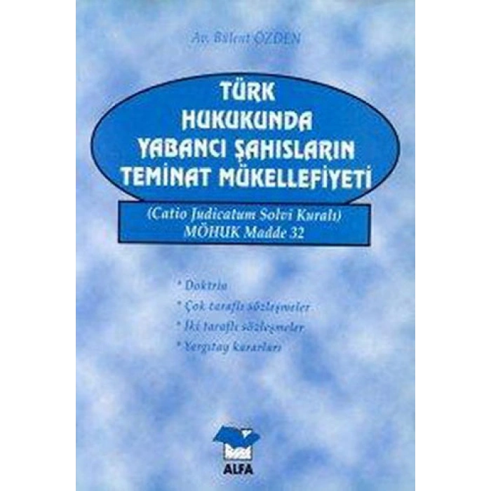 Türk Hukukunda Yabancı Şahısların Teminat Mükellefiyeti