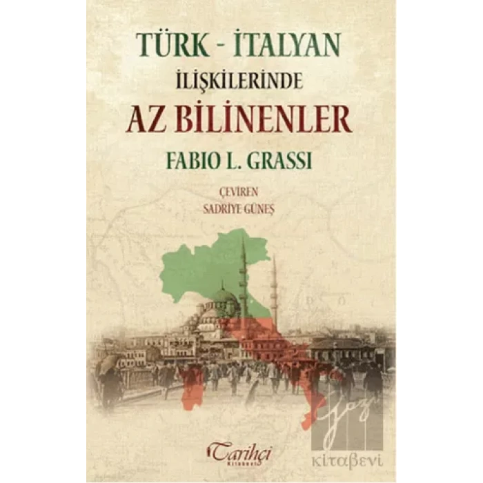 Türk - İtalyan İlişkilerinde Az Bilinenler