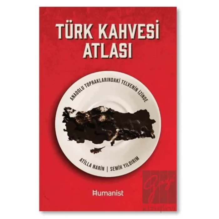 Türk Kahvesi Atlası: Türk Kahvesi Atlası: