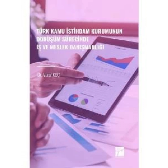 Türk Kamu İstihdam Kurumunun Dönüşüm sürecinde İş ve