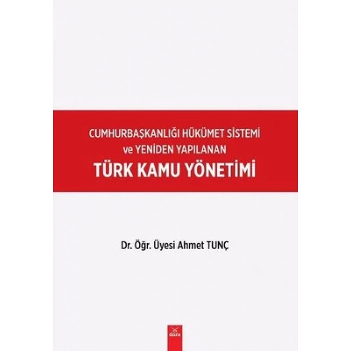 Türk Kamu Yönetimi -Cumhurbaşkanlığı Sistemi