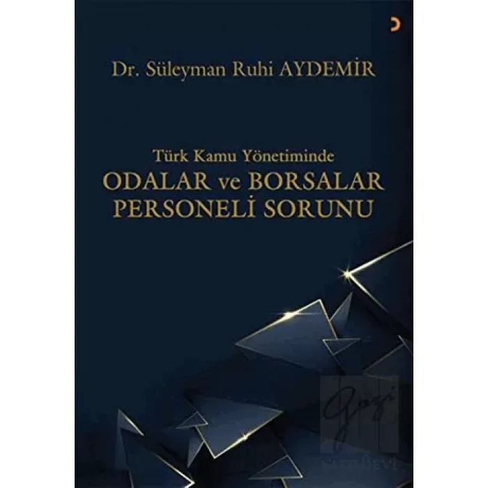 Türk Kamu Yönetiminde Odalar ve Borsalar Personeli Sorunu