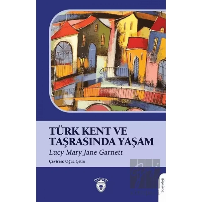 Türk Kent ve Taşrasında Yaşam