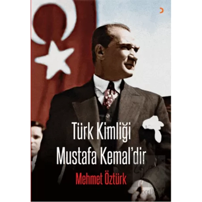 Türk Kimliği Mustafa Kemaldir