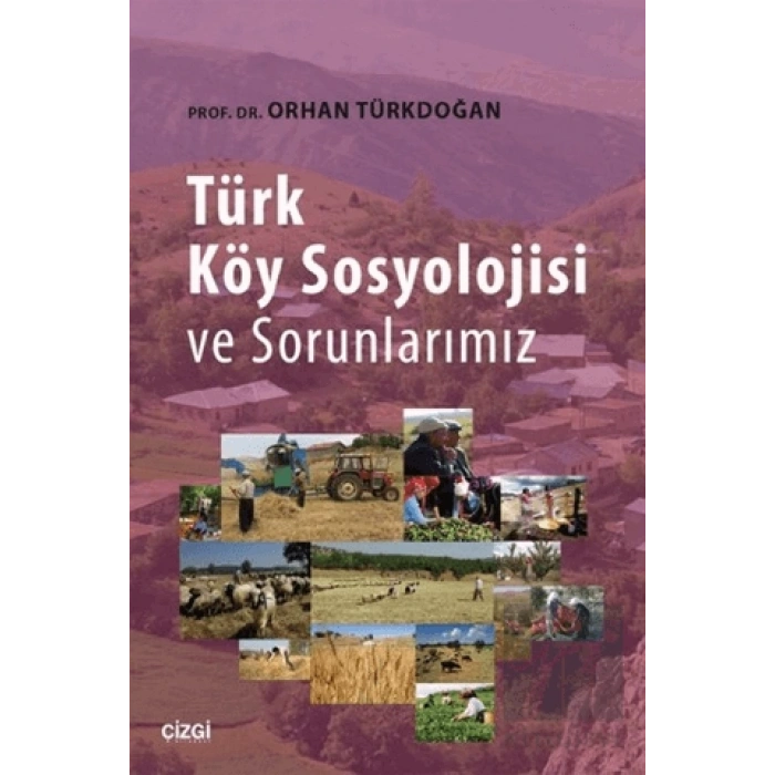 Türk Köy Sosyolojisi ve Sorunlarımız