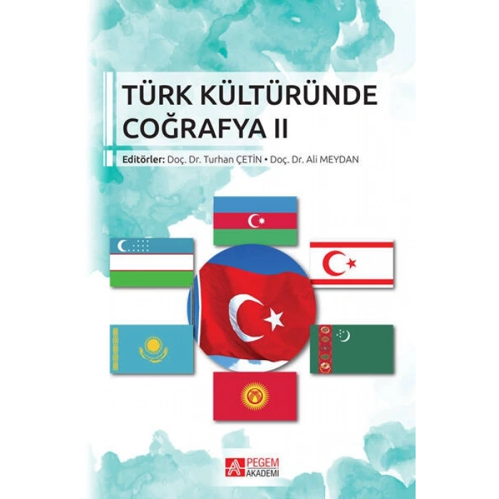 Türk Kültüründe Coğrafya II