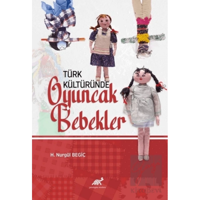 Türk Kültüründe Oyuncak Bebekler