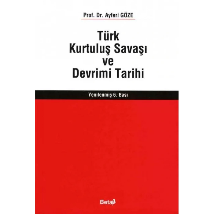 Türk Kurtuluş Savaşı ve Devrimi Tarihi