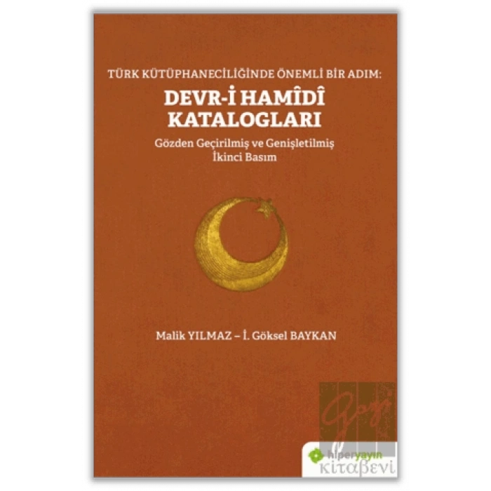 Türk Kütüphaneciliğinde Önemli Bir Adım: Devr-i Hamidi Katalogları