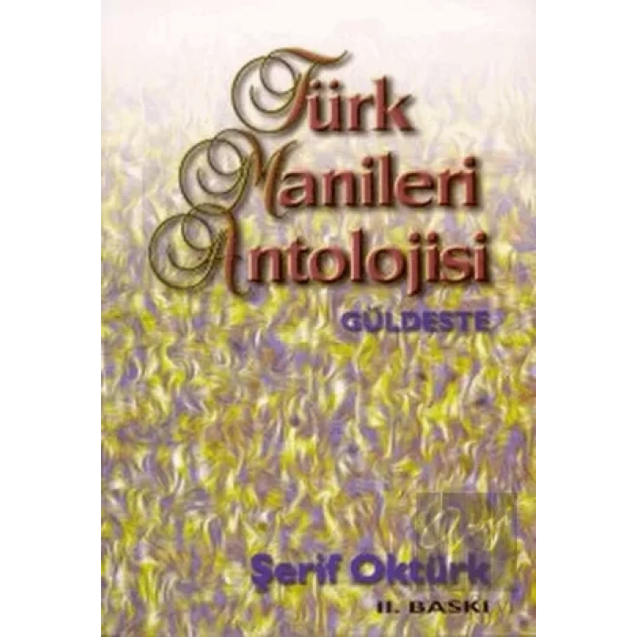 Türk Manileri Antolojisi Güldeste