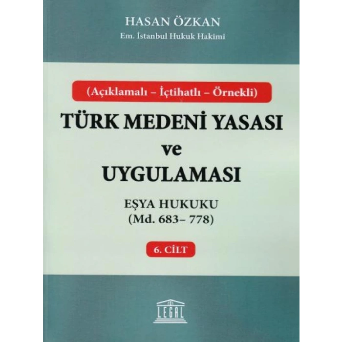 Türk Medeni Yasası ve Uygulaması - 6. Cilt