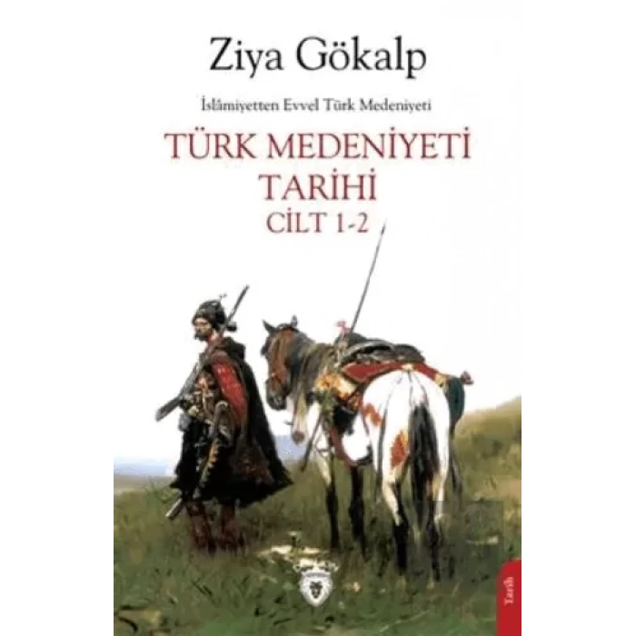 Türk Medeniyeti Tarihi Cilt 1-2
