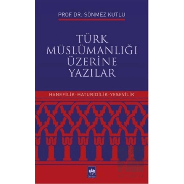 Türk Müslümanlığı Üzerine Yazılar