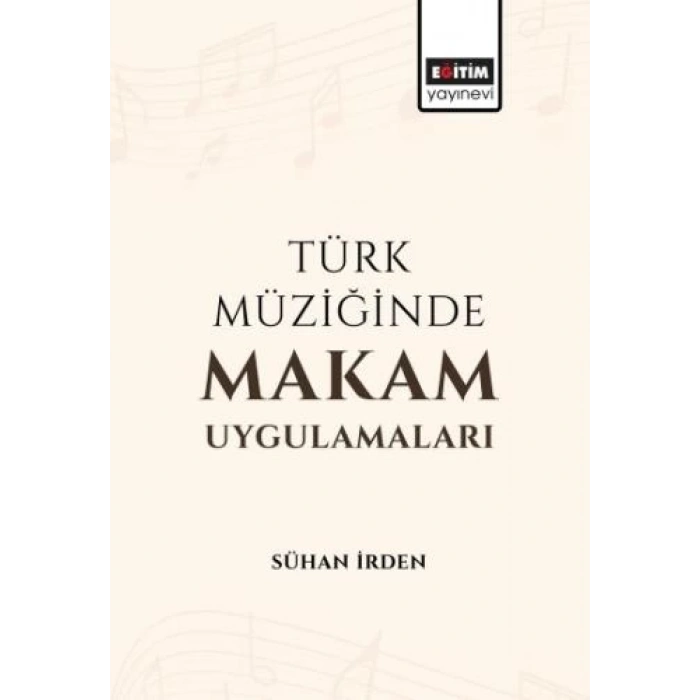 Türk Müziğinde Makam Uygulamaları